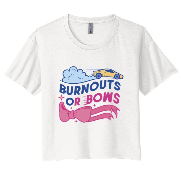 Burnouts Or Bows Gender Reveal Crop Top
