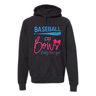 Baseball Or Bows Gender Reveal Party Idea for dad Premium Hoodie