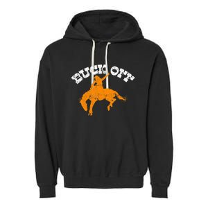 Buck Off Bucking Western Rodeo Cowboy Bronc Rider Garment-Dyed Fleece Hoodie