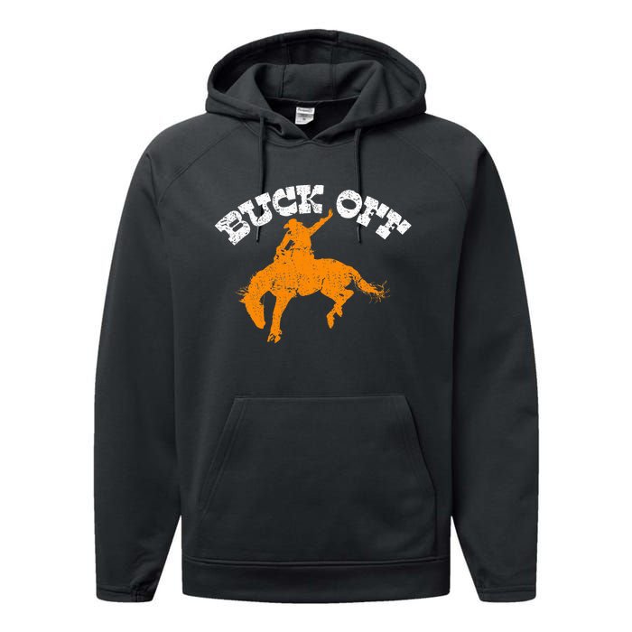 Buck Off Bucking Western Rodeo Cowboy Bronc Rider Performance Fleece Hoodie