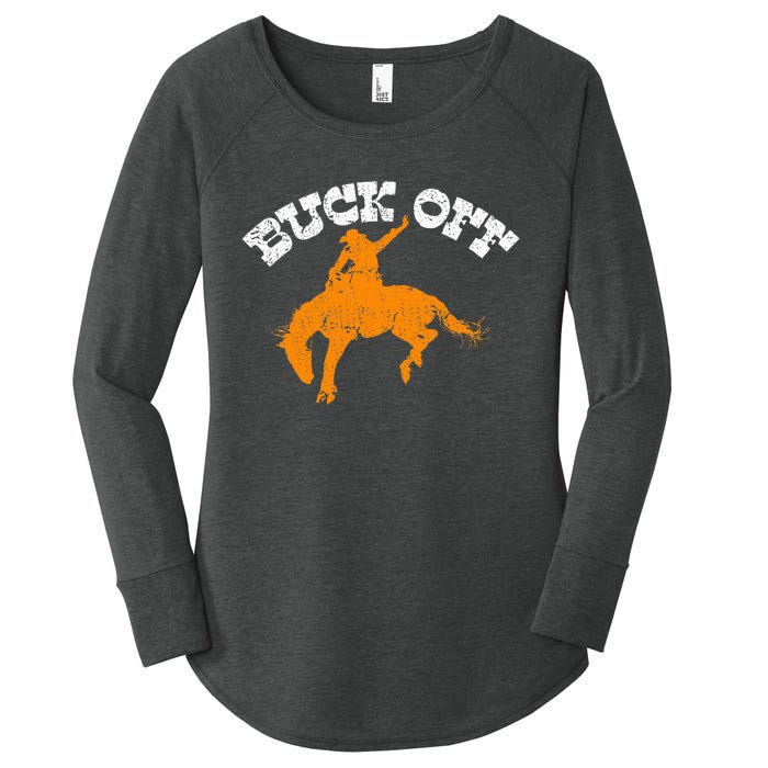 Buck Off Bucking Western Rodeo Cowboy Bronc Rider Women's Perfect Tri Tunic Long Sleeve Shirt