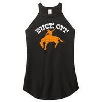 Buck Off Bucking Western Rodeo Cowboy Bronc Rider Women's Perfect Tri Rocker Tank