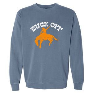 Buck Off Bucking Western Rodeo Cowboy Bronc Rider Garment-Dyed Sweatshirt