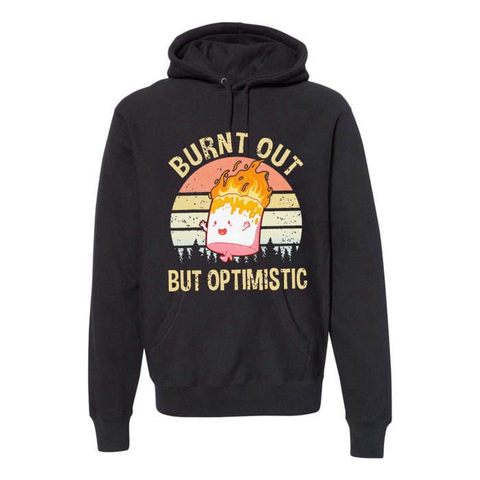 Burnt Out But Optimistic Retro Vintage Sunset Premium Hoodie