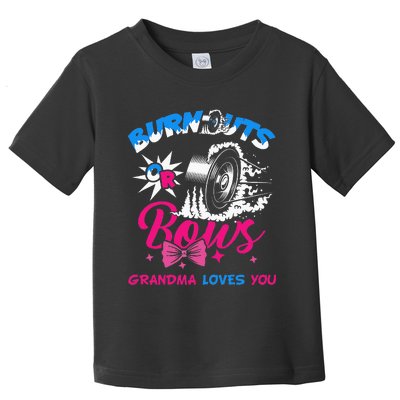 Burnouts Or Bows Gender Reveal Baby Party Announce Grandma Toddler T-Shirt