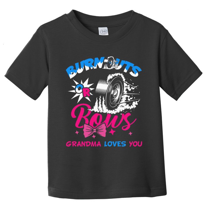 Burnouts Or Bows Gender Reveal Baby Party Announce Grandma Toddler T-Shirt