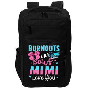 Burnouts Or Bows Mimi Loves You Gender Reveal Grandma Impact Tech Backpack