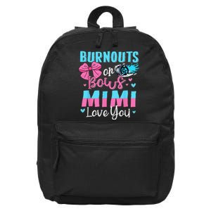 Burnouts Or Bows Mimi Loves You Gender Reveal Grandma 16 in Basic Backpack