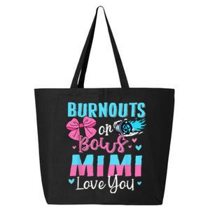 Burnouts Or Bows Mimi Loves You Gender Reveal Grandma 25L Jumbo Tote