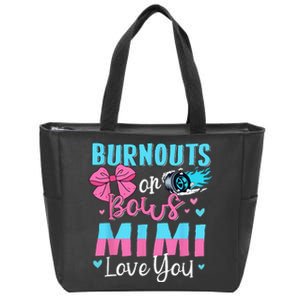 Burnouts Or Bows Mimi Loves You Gender Reveal Grandma Zip Tote Bag