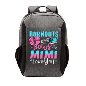 Burnouts Or Bows Mimi Loves You Gender Reveal Grandma Vector Backpack