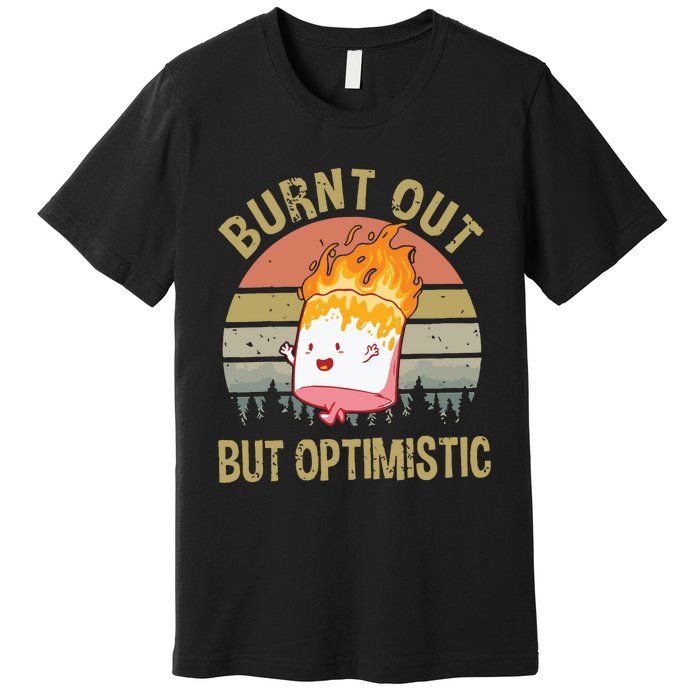 Burnt Out But Optimistic Retro Vintage Sunset Premium T-Shirt