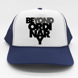 Beyond Ordinary Trucker Hat