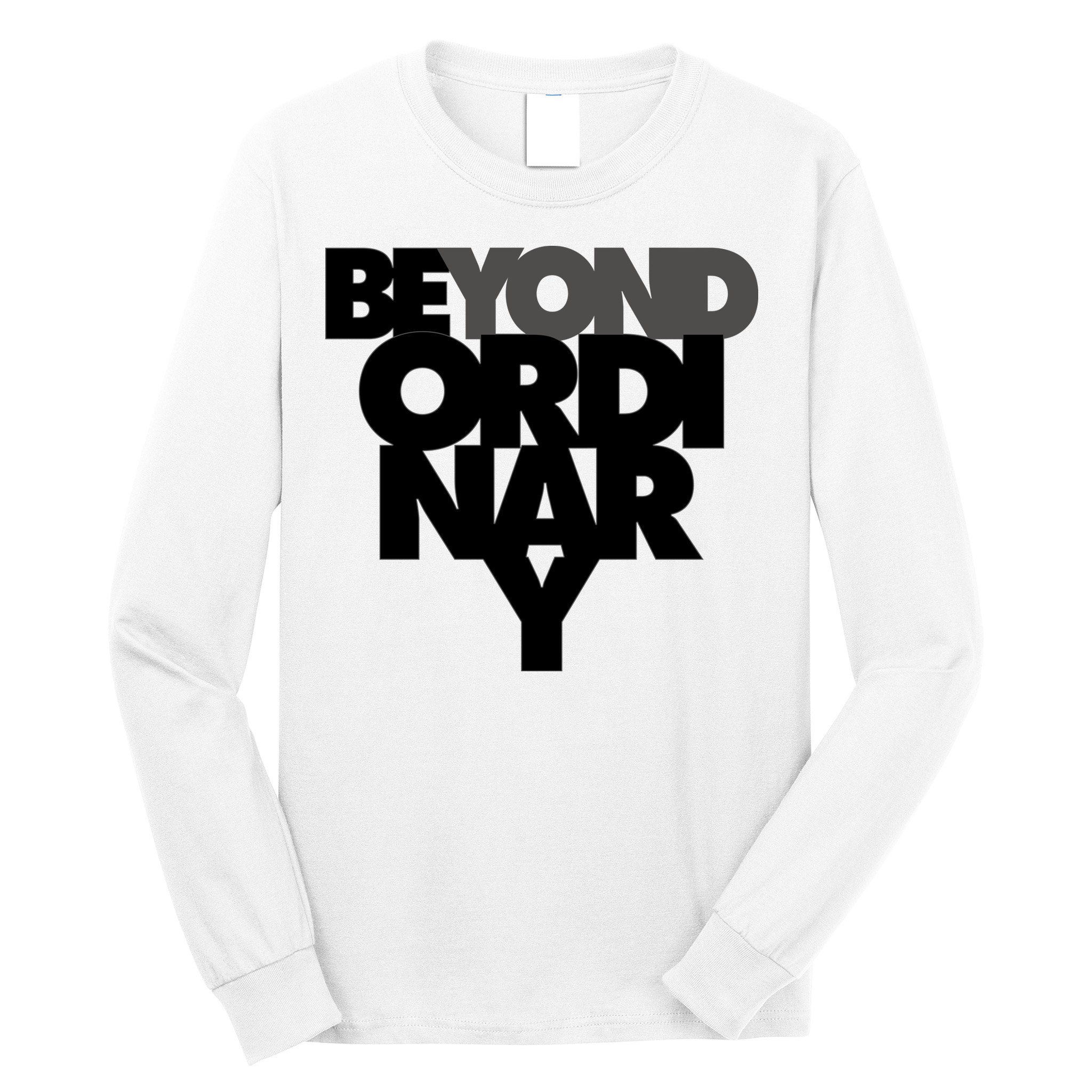 Beyond Ordinary Long Sleeve Shirt