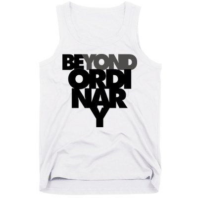 Beyond Ordinary Tank Top
