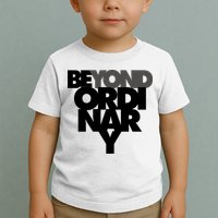 Beyond Ordinary Toddler T-Shirt