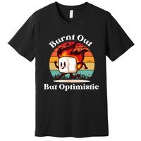 Burnt Out But Optimistic Retro Vintage Sunset Premium T-Shirt