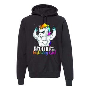 Brother Of Birthday Girl Unicorn Son Grandkid Nephew Premium Hoodie