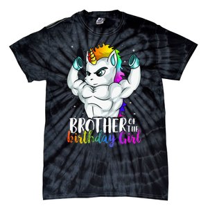 Brother Of Birthday Girl Unicorn Son Grandkid Nephew Tie-Dye T-Shirt