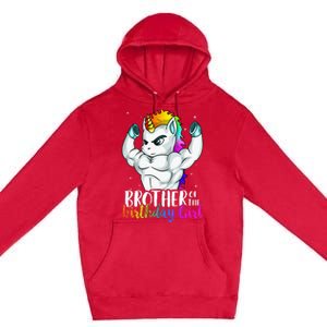 Brother Of Birthday Girl Unicorn Son Grandkid Nephew Premium Pullover Hoodie