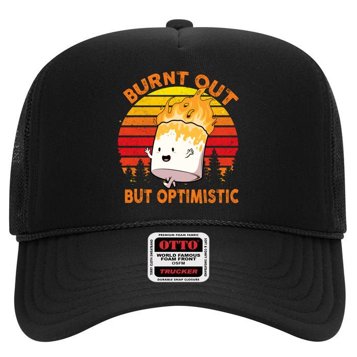 Burnt Out But Optimistic Retro Vintage High Crown Mesh Back Trucker Hat