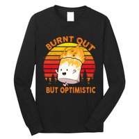 Burnt Out But Optimistic Retro Vintage Long Sleeve Shirt