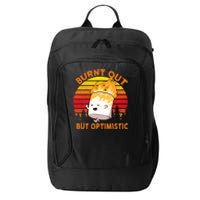 Burnt Out But Optimistic Retro Vintage City Backpack