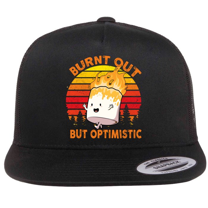 Burnt Out But Optimistic Retro Vintage Flat Bill Trucker Hat