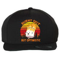 Burnt Out But Optimistic Retro Vintage Wool Snapback Cap