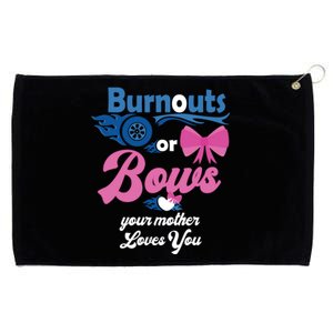 Burnouts Or Bows Your Mother Loves You Gender Reveal Party Great Gift Grommeted Golf Towel