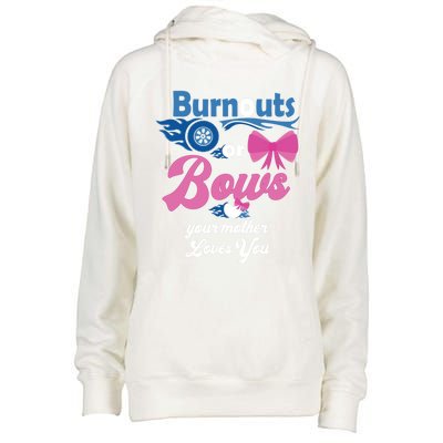 Burnouts Or Bows Your Mother Loves You Gender Reveal Party Great Gift Womens Funnel Neck Pullover Hood