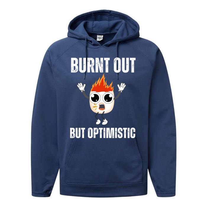 Burnt Out But Optimistic Retro Vintage Performance Fleece Hoodie