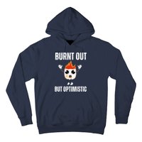 Burnt Out But Optimistic Retro Vintage Hoodie