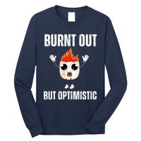 Burnt Out But Optimistic Retro Vintage Long Sleeve Shirt