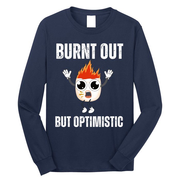 Burnt Out But Optimistic Retro Vintage Long Sleeve Shirt