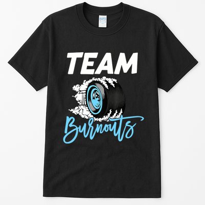 Burnouts Or Bows Team Boy Team Girl Gender Reveal Tall T-Shirt