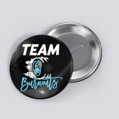 Burnouts Or Bows Team Boy Team Girl Gender Reveal Button