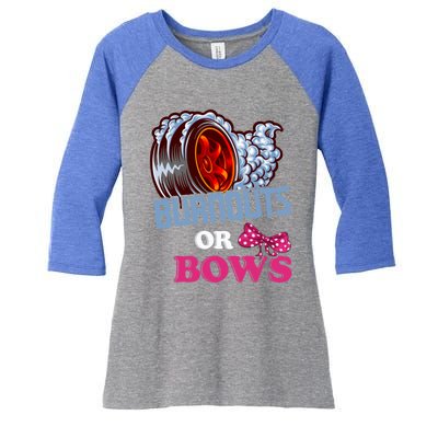 Burnouts Or Bows Gender Reveal Dad Mom Shower Party Cool Gift Women's Tri-Blend 3/4-Sleeve Raglan Shirt