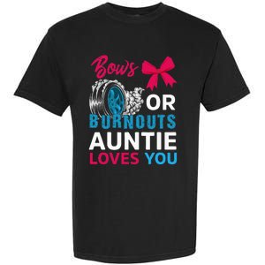 Burnouts Or Bows Auntie Loves You Gender Reveal Party Baby Garment-Dyed Heavyweight T-Shirt