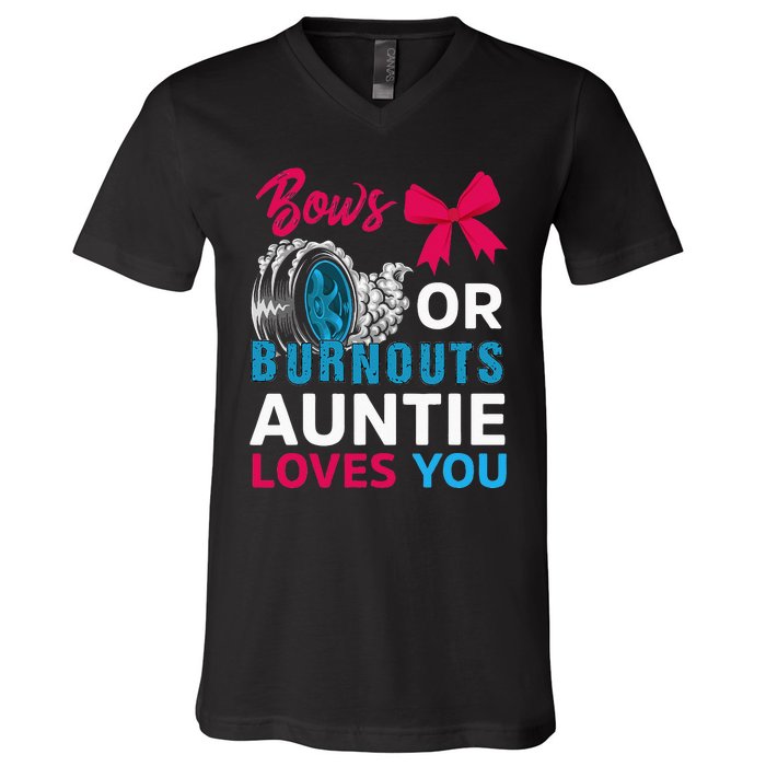 Burnouts Or Bows Auntie Loves You Gender Reveal Party Baby V-Neck T-Shirt