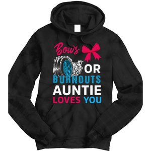 Burnouts Or Bows Auntie Loves You Gender Reveal Party Baby Tie Dye Hoodie