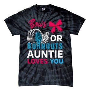 Burnouts Or Bows Auntie Loves You Gender Reveal Party Baby Tie-Dye T-Shirt