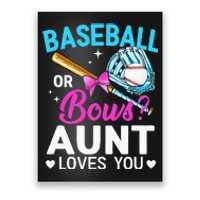 Baseball Or Bows Aunt Loves You Gender Reveal Poster