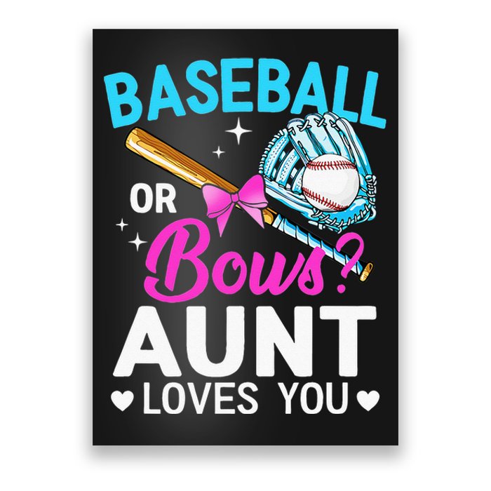 Baseball Or Bows Aunt Loves You Gender Reveal Poster