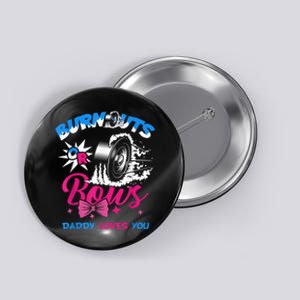  Burnouts or Bows Gender Reveal Baby Party Announcement Daddy Button