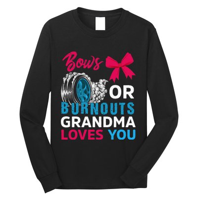 Burnouts or Bows Grandma loves you Gender Reveal party Baby Long Sleeve Shirt