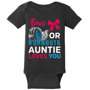 Burnouts Or Bows Auntie Loves You Gender Reveal Party Baby Baby Bodysuit