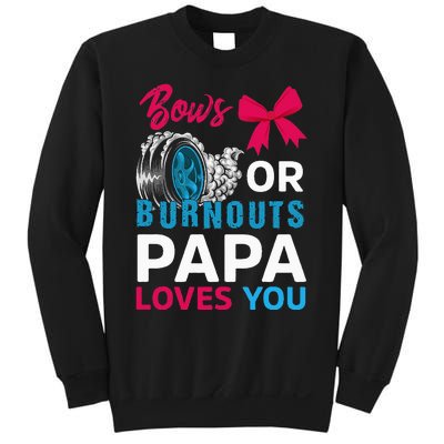 Burnouts or Bows Papa loves you Gender Reveal party Baby Sweatshirt