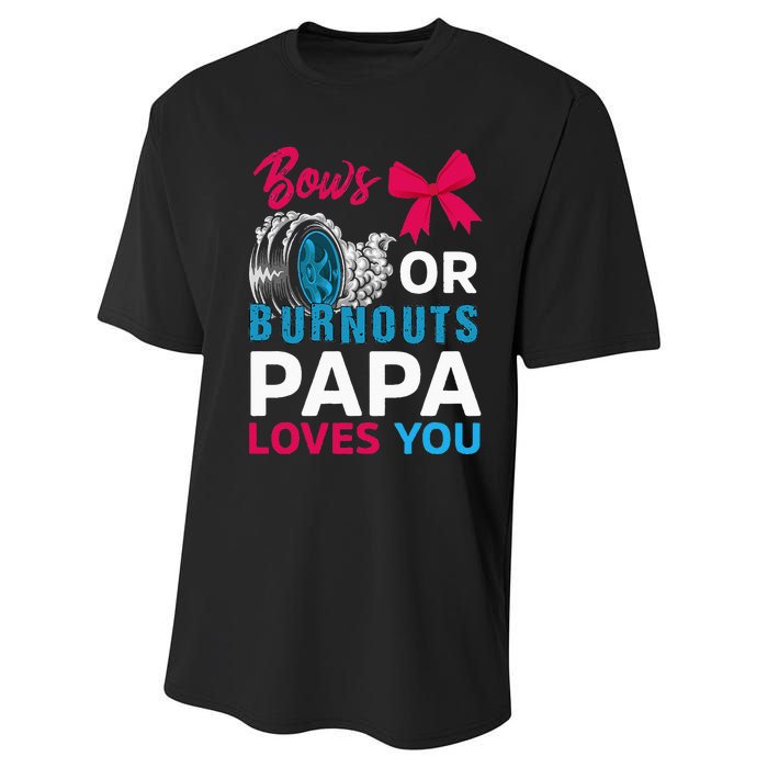 Burnouts or Bows Papa loves you Gender Reveal party Baby Performance Sprint T-Shirt