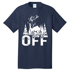 Buck Off Tall T-Shirt